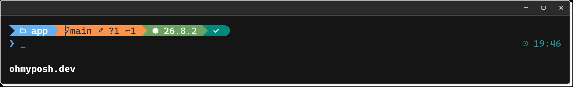 The finished prompt: app, main ?1 ~1, Node.js 26.8.2 and a check mark on the first line, a clock icon with 19:46 at the right edge, and a blue ❯ at the start of the second line