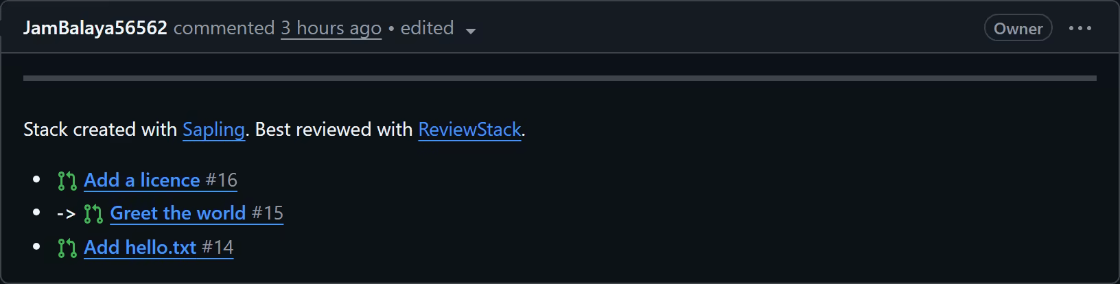 The description of PR #15 on GitHub: under "Stack created with Sapling. Best reviewed with ReviewStack." a list of links — Add a licence #16, -> Greet the world #15, Add hello.txt #14