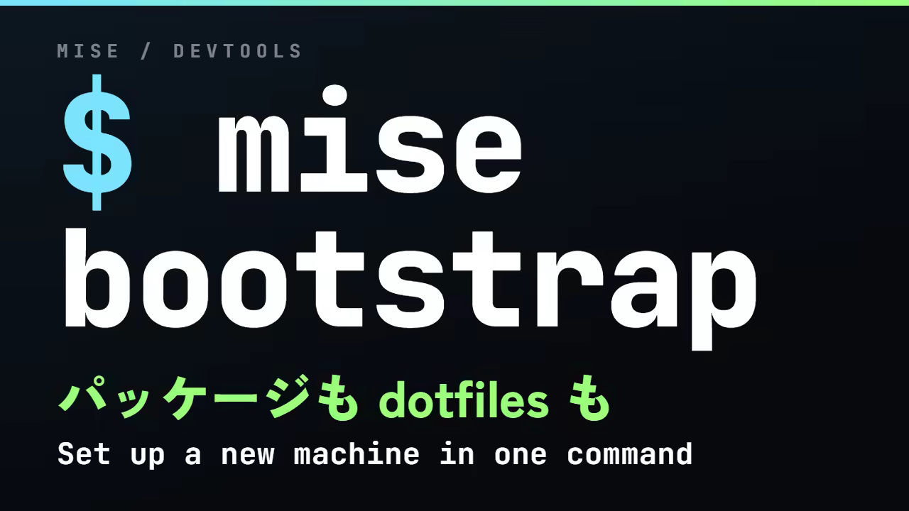 Setting Up a Machine with mise bootstrap